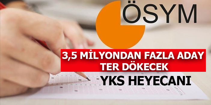 Adaylarda YKS heyecanı