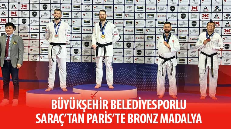 Büyükşehir Belediyesporlu Saraç’tan bronz madalya