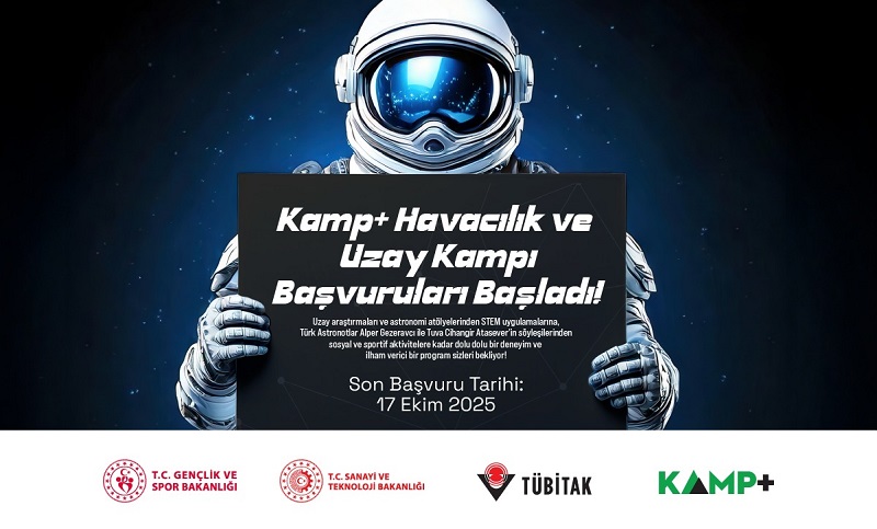 'KAMP+ Havacılık ve Uzay Kampı' başvuruları başladı