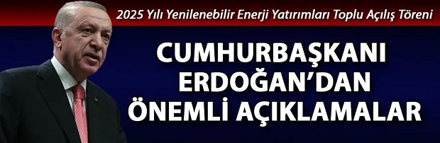 Cumhurbaşkanı Erdoğan'dan önemli açıklamalar