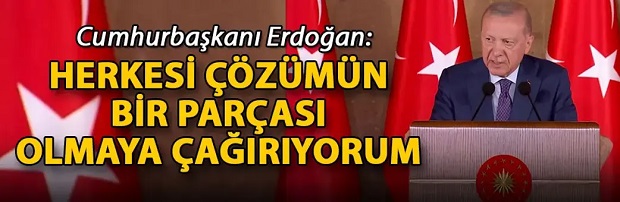 Cumhurbaşkanı Erdoğan'dan açıklamalar
